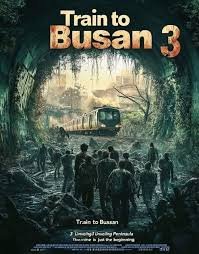 Train to Busan 3